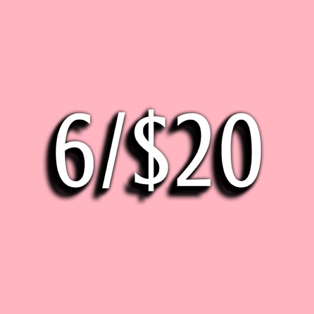 6 items for $20!